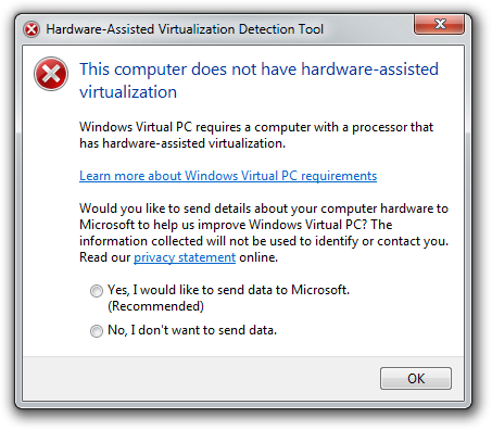 “This computer does not have hardware-assisted virtualization”